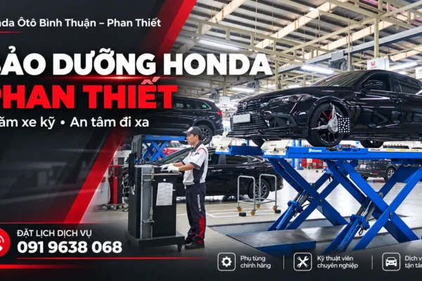 Bảo dưỡng Ô tô Honda Bình Thuận Phan Thiết