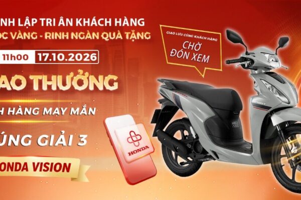 Lễ trao thưởng khách hàng may mắn trúng Giải 3 xe Honda Vision, 17/10/2026 tại Honda Ôtô Bình Thuận